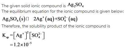 For which of the following mixtures will Ag2SO4(s) precipitate? - Home ...