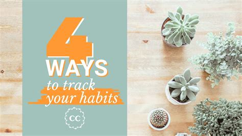 4 Ways To Track Your Habits Clever Cactus