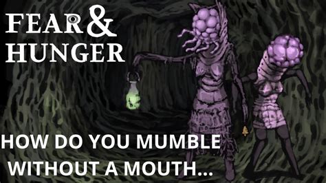 Fear Hunger Guide How To Fight Mumblers Youtube