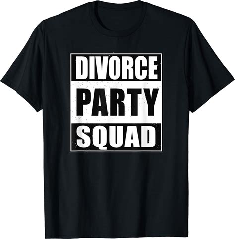 Divorce Party Squad T Shirt