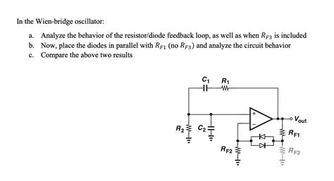 Solved In The Wien Bridge Oscillator A Analyze The Chegg