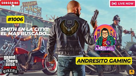 Andresito Gaming Grand Theft Auto V SMITH EN LA CITY EL MAS