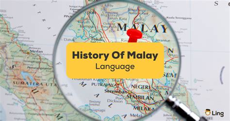 History Of Malay Language: The 3 Revolutionary Phases - ling-app.com