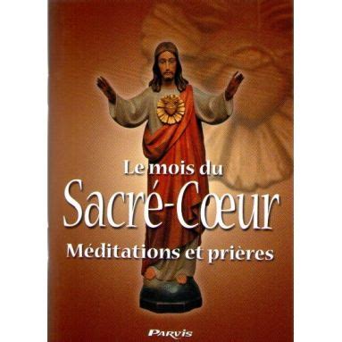 Le mois du Sacré Coeur Méditations et prières