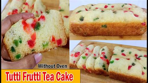 Fruit Cake Recipe Without Oven Tutti Frutti Fruit Cake Easy Cake