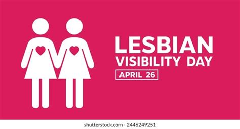 International Lesbian Visibility Day Photos And Images And Pictures