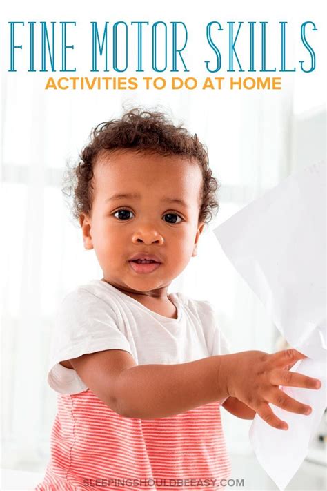 Fine Motor Skills Activities At Home Sleeping Should Be Easy Motor