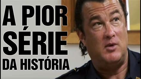 A S Rie Steven Seagal Lawman Tem Ele Achando Que Policial Mas S