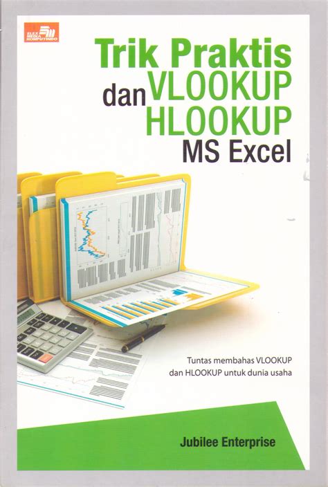 Trik Praktis Vlookup Dan Hlookup Ms Excel Tuntas Membahas Vlookup Dan