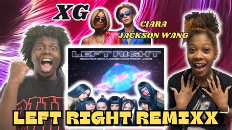 Xg Left Right Remixx Feat Ciara X Jackson Wang Prod By Jakops