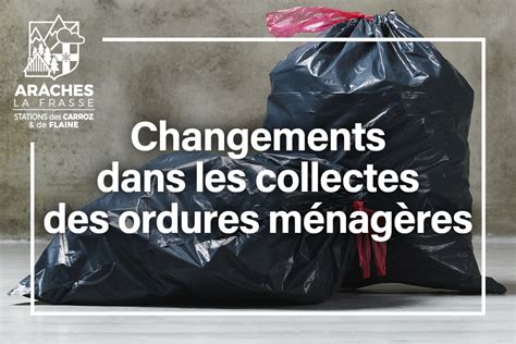 Changements Dans Les Collectes Des Ordures M Nag Res Ar Ches La Frasse