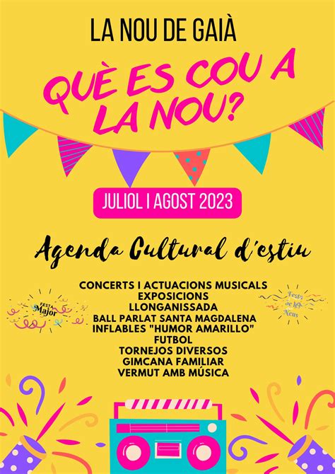 AGENDA ESTIU 2023 ACTES DE FESTES MAJORS I AGENDA CULTURAL La Nou