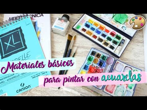 MATERIALES BÁSICOS PARA PINTAR CON ACUARELAS YourCreativeChannel YouTube