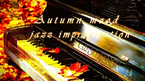Relax jazz piano improvisation - YouTube