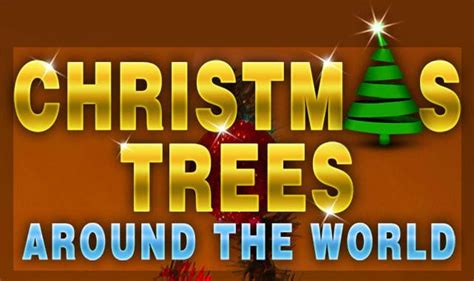 Christmas Trees: Around the World