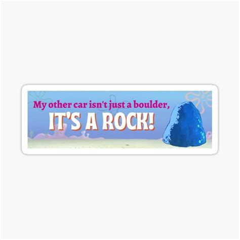 "My Other Car Isn't Just a Boulder, It's a Rock Spongebob Bumper ...