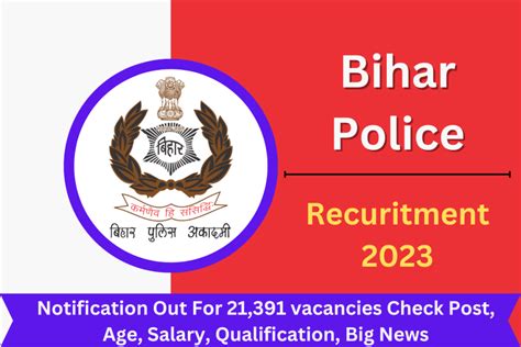 Bihar Police Recruitment 2023 Notification Out For 21 391 Vacancies