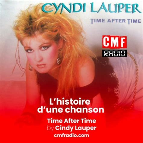 Stream Episode L Histoire D Une Chanson Time After Time Cindy Lauper