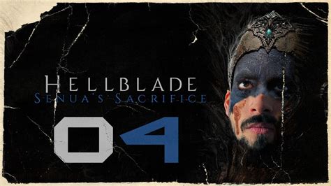 Aller Et Retour D Un Voyage En Enfer Hellblade Ep04 FIN YouTube