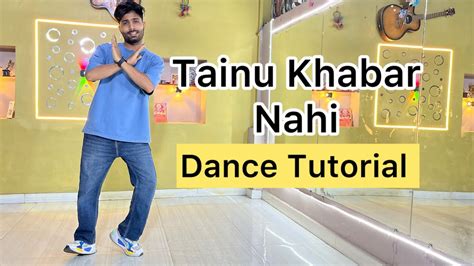 Tainu Khabar Nahi Dance Tutorial Hook Step Munjya Movie S K Dance