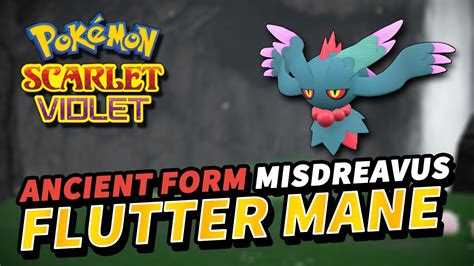 Pokemon Scarlet Violet How To Get Flutter Mane Misdreavus Ancient