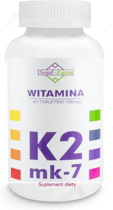 SOUL FARM WITAMINA K2mk7 100 Mcg 60 Tabl Opinie I Ceny Na Ceneo Pl