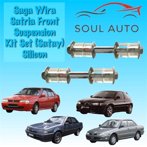 Proton Saga Iswara Wira Satria Front Suspension Kit Set Silicone Satay