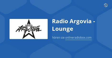 Radio Argovia Lounge Live H Ren Aarau Schweiz Online Radio Box