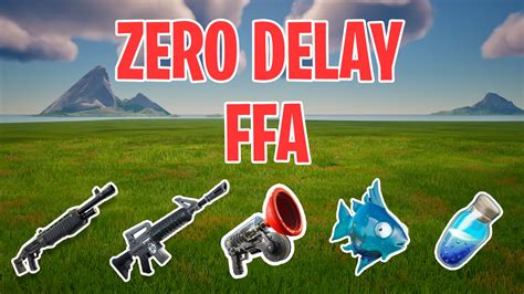 💥zero Delay Ffa💥 5240 6541 0176 By Chhetz Fortnite Creative Map Code Fortnite Gg