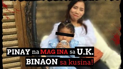 Pinay Ofw Na Mag Ina Sa Uk Binaon Sa Kusina Dahil Sa Dating App Tagalog Crime Story Youtube