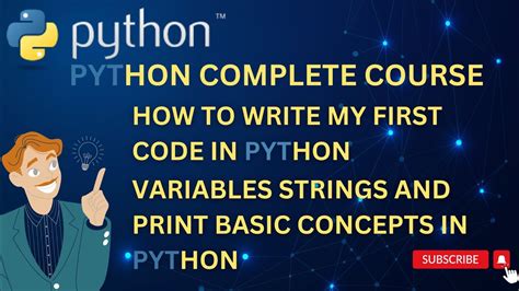 Python How To Write My First Code In Python Variables Strings And Print Basic Concepts In