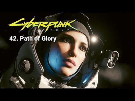 Cyberpunk 2077 42 Path Of Glory YouTube