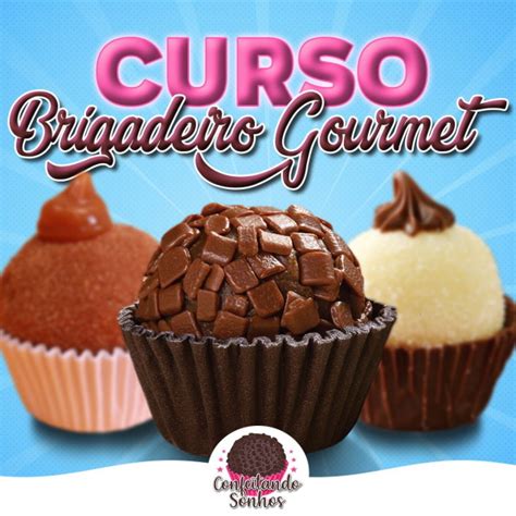 Curso De Brigadeiro Gourmet Confeitando Sonhos 2024 Kolegio