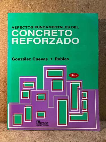 Aspectos Fundamentales Del Concreto Reforzado Cuevas A E Mercadolibre