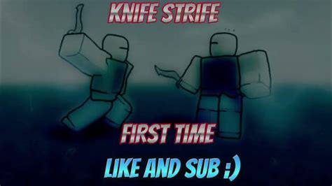 Knife Strife First Time Playing Roblox Youtube