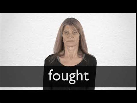 FOUGHT definition and meaning | Collins English Dictionary