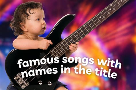 100+ famous songs with names in the title that could be your baby's ...