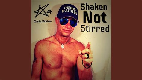 Shaken Not Stirred Youtube