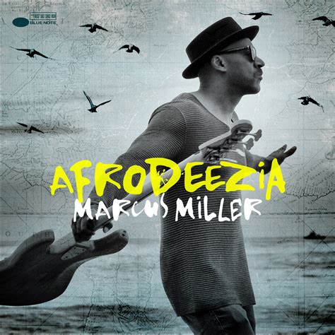 Album Review Marcus Miller Afrodeezia The Funk And Soul Revue