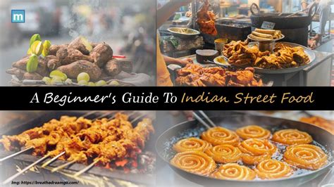 Indian Street Food A Complete Beginners Guide