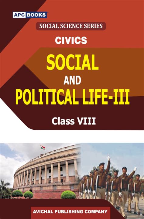 Social And Political Life III Class VIII APC Books