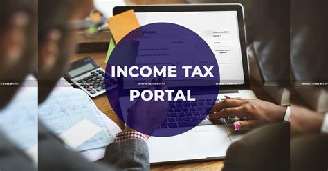 Income Tax Portal Update Dept Enables Filing Of Itr In Online Mode