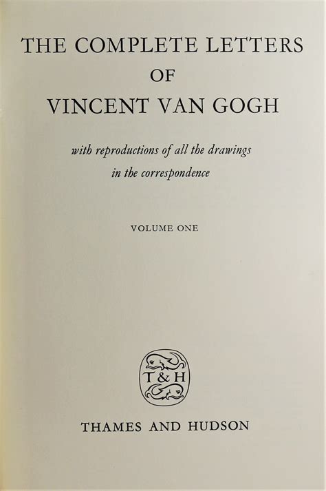 The Complete Letters Of Vincent Van Gogh With Reproductions Of All The