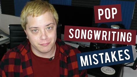 Pop Songwriting Mistakes Common Songwriting Mistakes YouTube