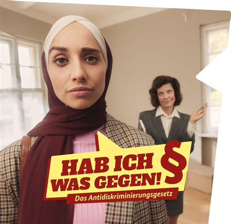 Hab Ich Was Gegen Kampagne Fürs Allg Gleichbehandlungsgesetz