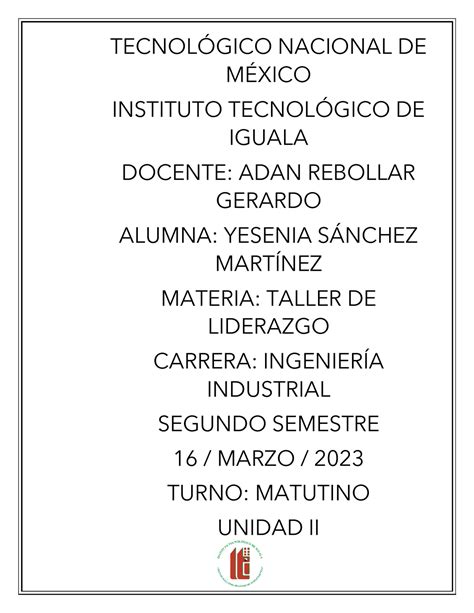 Unidad Ii Taller De Ligerazgo Tecnolgico Nacional De M