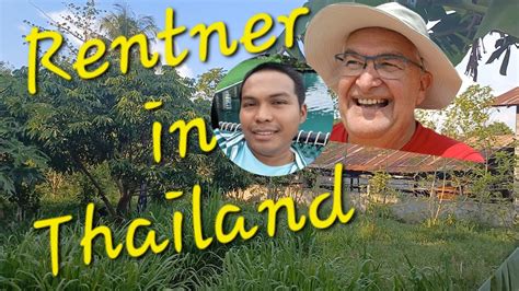 Rentner In Thailand Nachbar Baustelle In Nong Phatthana Dorf Youtube