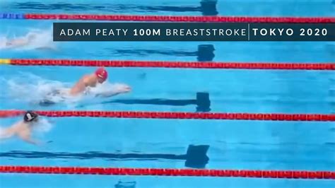 Adam Peaty Analysis 100 Meter Breaststroke Wins Gold Tokyo 2020 Olympics Youtube