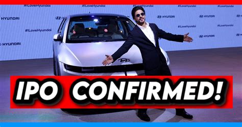 Hyundai India IPO Confirmed Timeline Revealed