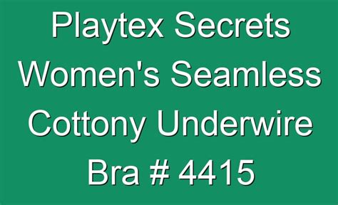 Playtex Secrets Women's Seamless Cottony Underwire Bra # 4415